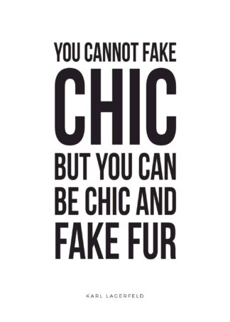 Karl Lagerfeld’s Fake Fur citat poster