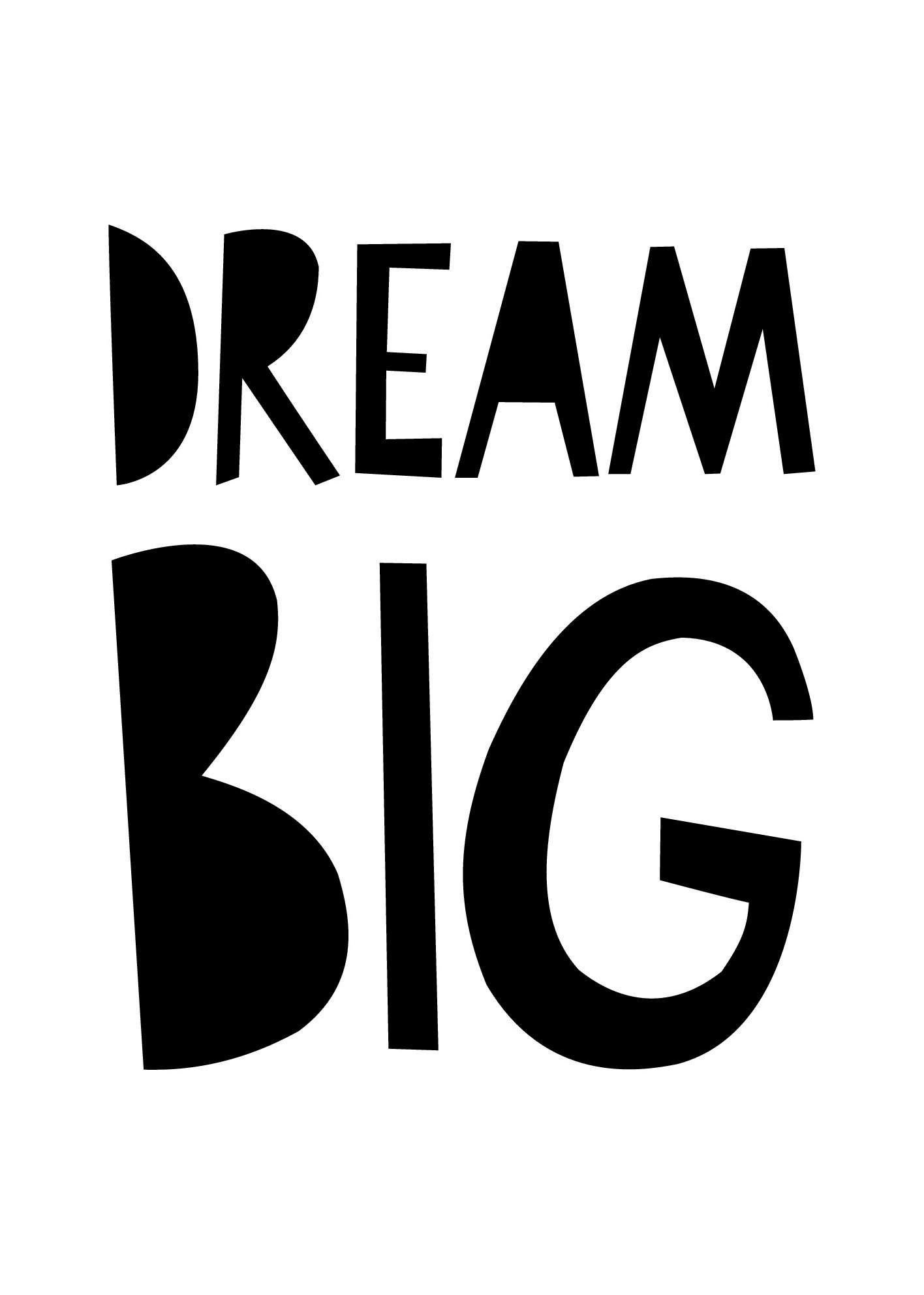 Dream Big poster