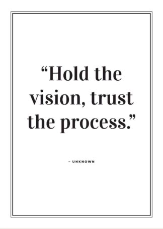 Hold Vision, Trust Process poster