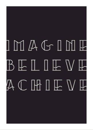 Imagine Believe Achieve poster