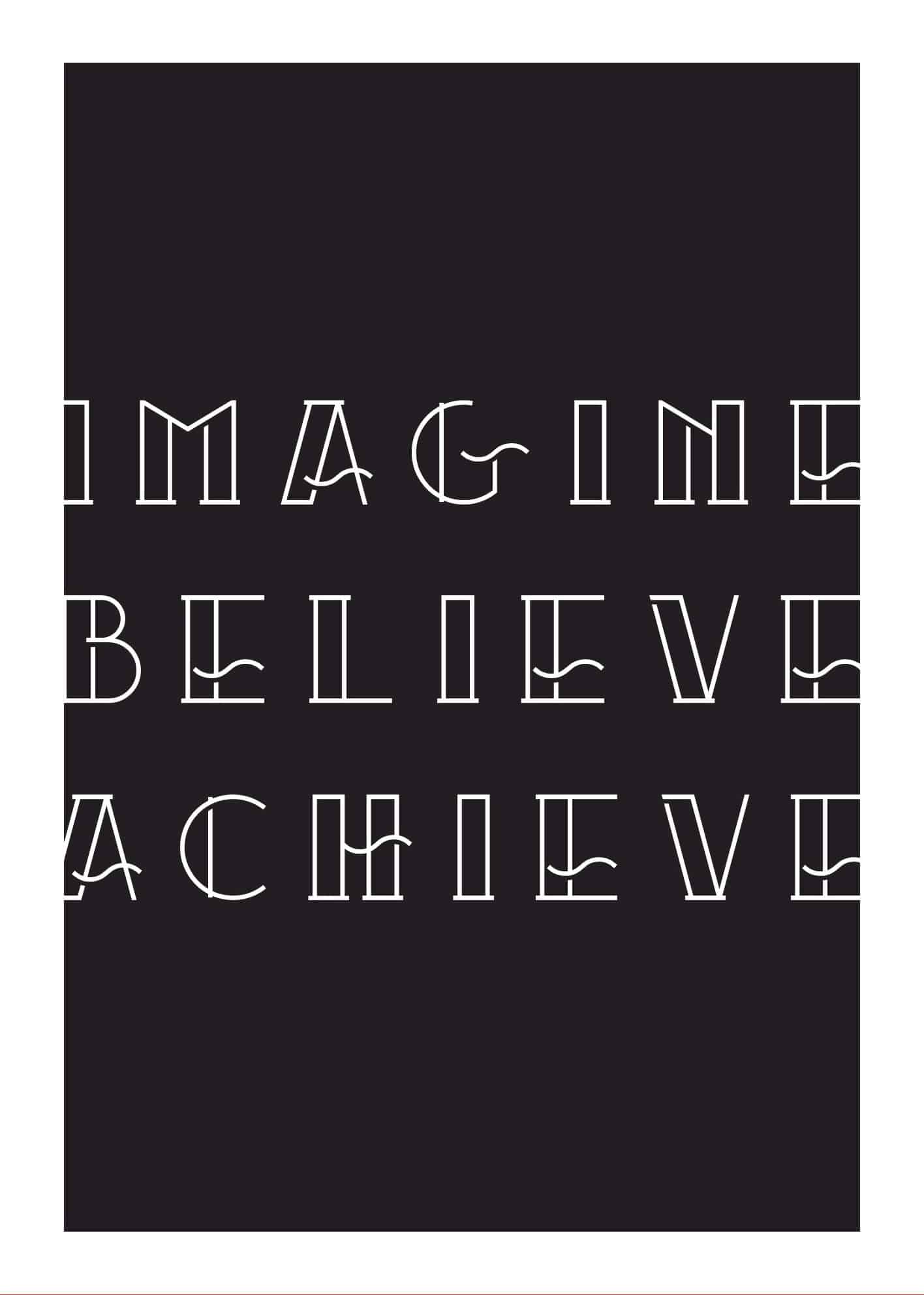 Imagine Believe Achieve poster