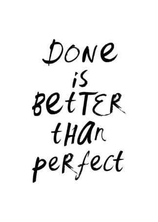 Done is Better Than Perfect poster